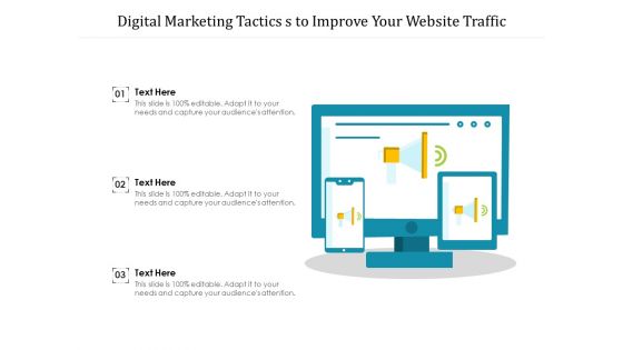 Digital Marketing Tactics S To Improve Your Website Traffic Ppt PowerPoint Presentation File Guidelines PDF