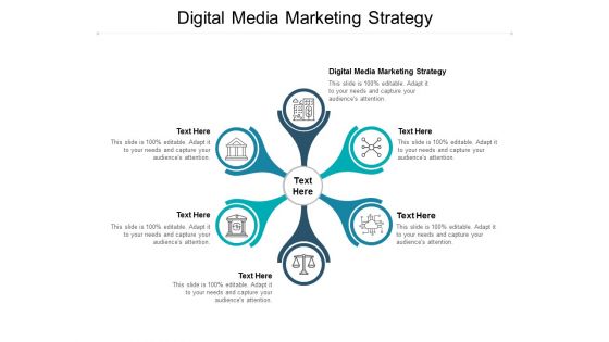 Digital Media Marketing Strategy Ppt PowerPoint Presentation Layouts Styles Cpb