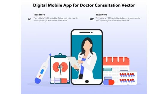 Digital Mobile App For Doctor Consultation Vector Ppt PowerPoint Presentation Portfolio Design Ideas PDF