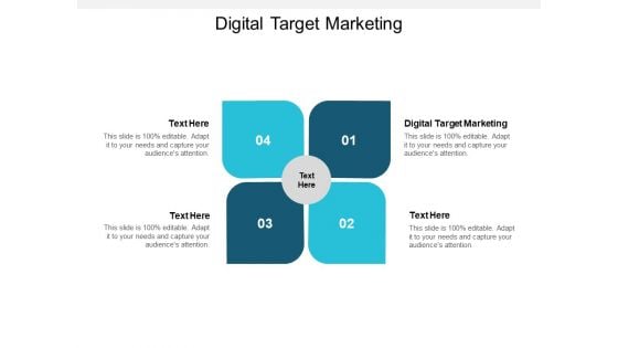 Digital Target Marketing Ppt PowerPoint Presentation Infographic Template Graphic Images Cpb