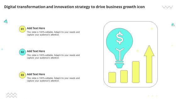 Digital Transformation And Innovation Strategy To Drive Business Growth Icon Graphics PDF