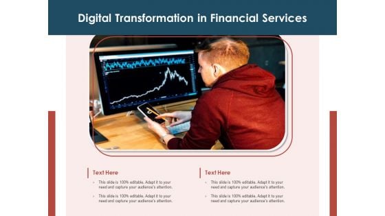 Digital Transformation In Financial Services Ppt PowerPoint Presentation File Aids PDF Digital Transformation In Financial Services Ppt PowerPoint Presentation File Aids PDF