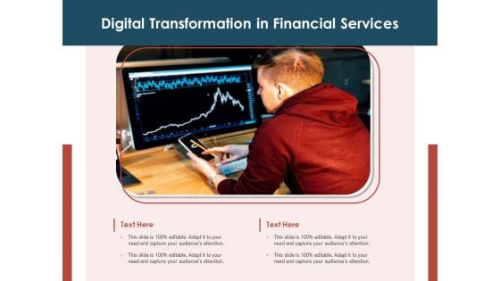 Digital Transformation In Financial Services Ppt PowerPoint Presentation File Aids PDF