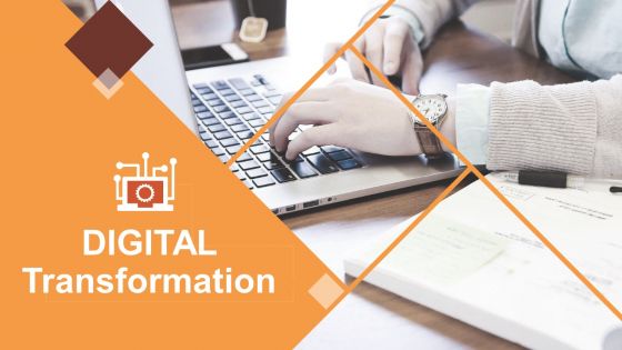 Digital Transformation Ppt PowerPoint Presentation Complete Deck With Slides