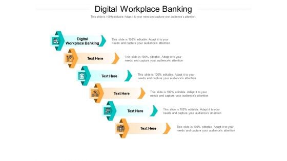 Digital Workplace Banking Ppt PowerPoint Presentation Slides Design Ideas Cpb Pdf