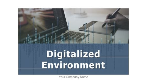 Digitalized Environment Technology Expectations Ecosystem Ppt PowerPoint Presentation Complete Deck