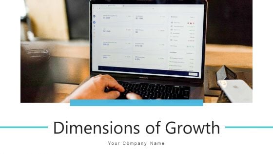 Dimensions Of Growth Strategic Planning Ppt PowerPoint Presentation Complete Deck With Slides