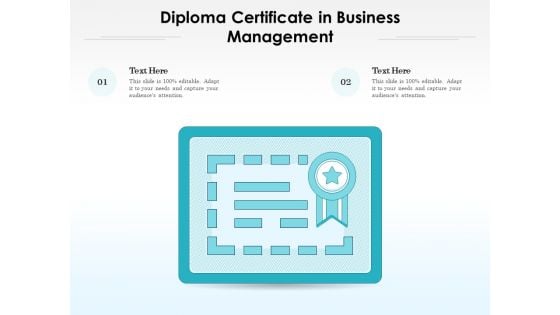 Diploma Certificate In Business Management Ppt PowerPoint Presentation Show Ideas PDF Diploma Certificate In Business Management Ppt PowerPoint Presentation Show Ideas PDF