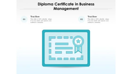 Diploma Certificate In Business Management Ppt PowerPoint Presentation Show Ideas PDF