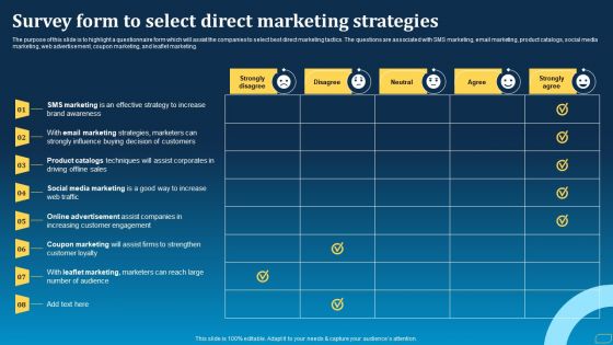 Direct Marketing Techniques To Enhance Business Presence Survey Form To Select Direct Marketing Strategies Infographics PDF