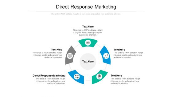 Direct Response Marketing Ppt PowerPoint Presentation Infographic Template Deck Cpb