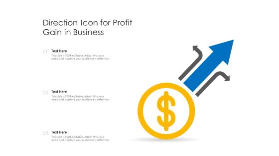 Direction Icon For Profit Gain In Business Ppt PowerPoint Presentation Inspiration Deck PDF