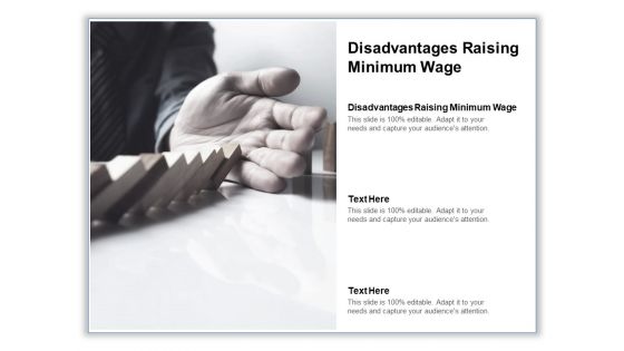 Disadvantages Raising Minimum Wage Ppt PowerPoint Presentation Pictures Sample Cpb Pdf