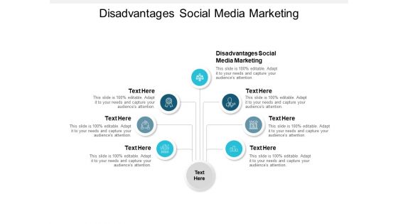 Disadvantages Social Media Marketing Ppt PowerPoint Presentation Professional Elements Cpb