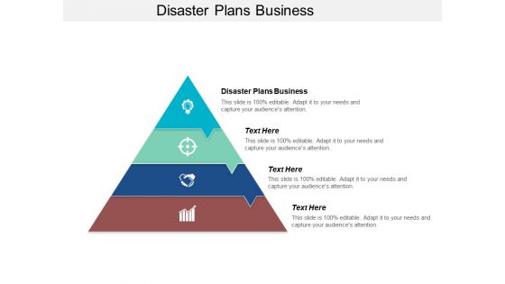 Disaster Plans Business Ppt PowerPoint Presentation Portfolio Slides Cpb