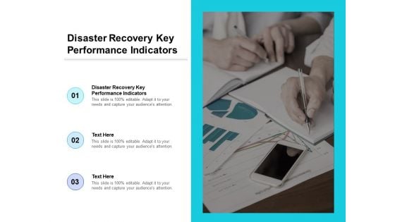 Disaster Recovery Key Performance Indicators Ppt PowerPoint Presentation Outline Graphic Tips Cpb