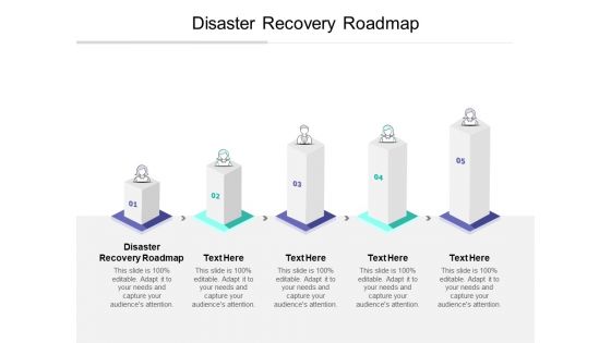 Disaster Recovery Roadmap Ppt PowerPoint Presentation Outline Information Cpb