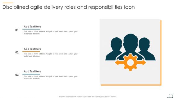 Disciplined Agile Delivery Roles And Responsibilities Icon Ppt Infographic Template Designs Download PDF