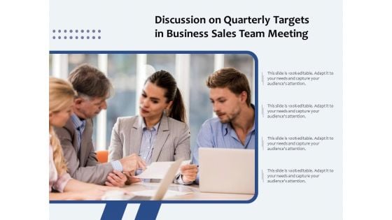 Discussion On Quarterly Targets In Business Sales Team Meeting Ppt PowerPoint Presentation Infographic Template Example 2015 PDF