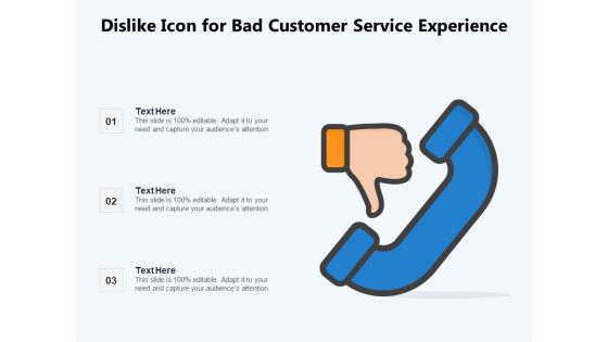 Dislike Icon For Bad Customer Service Experience Ppt PowerPoint Presentation Slides Inspiration PDF