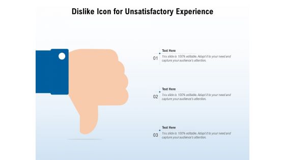 Dislike Icon For Unsatisfactory Experience Ppt PowerPoint Presentation File Graphics Example PDF