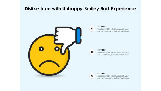 Dislike Icon With Unhappy Smiley Bad Experience Ppt PowerPoint Presentation Infographic Template Microsoft PDF