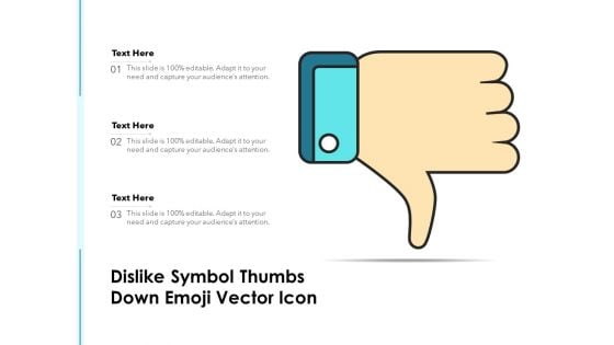 Dislike Symbol Thumbs Down Emoji Vector Icon Ppt PowerPoint Presentation File Designs Download PDF