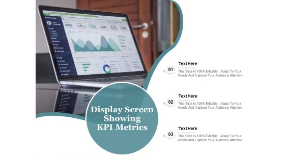 Display Screen Showing KPI Metrics Ppt PowerPoint Presentation Professional Slideshow PDF