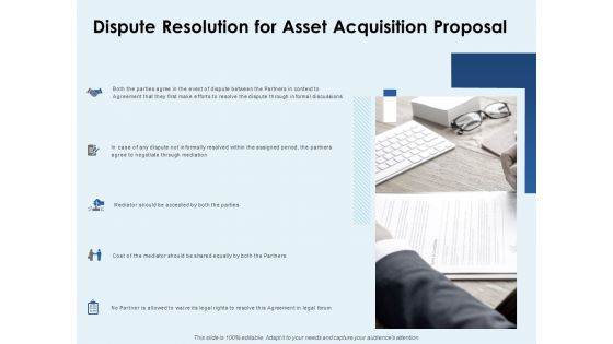 Dispute Resolution For Asset Acquisition Proposal Ppt PowerPoint Presentation Ideas Rules