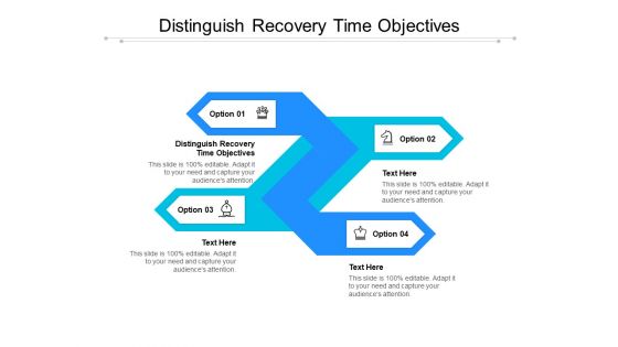 Distinguish Recovery Time Objectives Ppt PowerPoint Presentation Icon Format Ideas Cpb