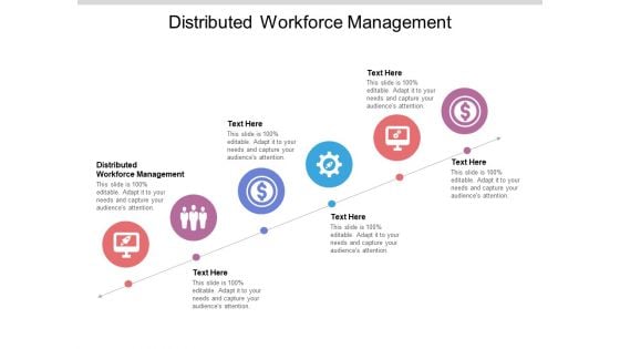Distributed Workforce Management Ppt PowerPoint Presentation Pictures Inspiration Cpb Pdf