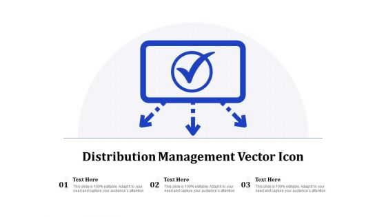 Distribution Management Vector Icon Ppt PowerPoint Presentation Gallery Summary