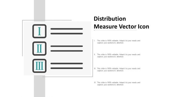 Distribution Measure Vector Icon Ppt PowerPoint Presentation Ideas Layout