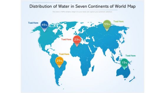 Distribution Of Water In Seven Continents Of World Map Ppt PowerPoint Presentation Gallery Topics PDF