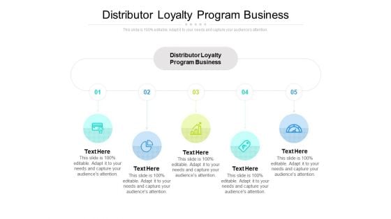 Distributor Loyalty Program Business Ppt PowerPoint Presentation File Layout Cpb