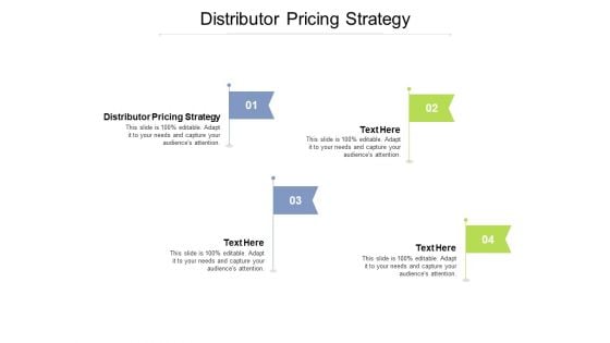 Distributor Pricing Strategy Ppt PowerPoint Presentation Icon Show Cpb