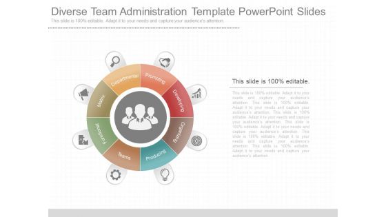 Diverse Team Administration Template Powerpoint Slides