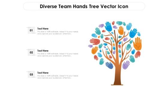 Diverse Team Hands Tree Vector Icon Ppt PowerPoint Presentation Gallery Model PDF