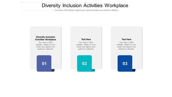 Diversity Inclusion Activities Workplace Ppt PowerPoint Presentation Inspiration Graphics Cpb Pdf