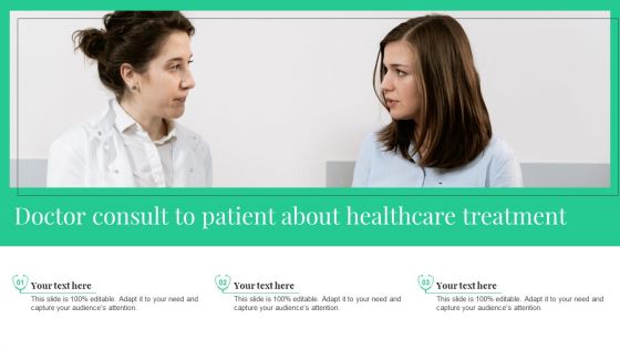 Doctor Consult To Patient About Healthcare Treatment Sample PDF