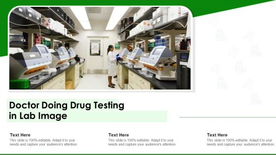 Doctor Doing Drug Testing In Lab Image Ppt Portfolio Design Templates PDF