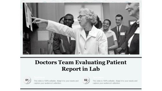 Doctors Team Evaluating Patient Report In Lab Ppt PowerPoint Presentation Model Deck PDF Doctors Team Evaluating Patient Report In Lab Ppt PowerPoint Presentation Model Deck PDF