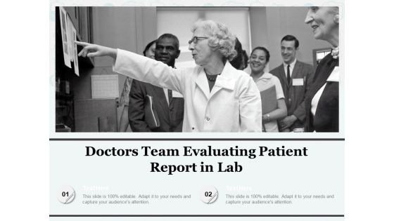 Doctors Team Evaluating Patient Report In Lab Ppt PowerPoint Presentation Model Deck PDF