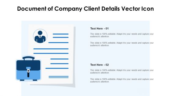 Document Of Company Client Details Vector Icon Ppt PowerPoint Presentation Gallery Icon PDF