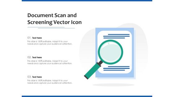 Document Scan And Screening Vector Icon Ppt PowerPoint Presentation Infographics Graphics PDF