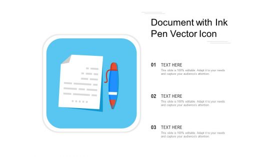 Document With Ink Pen Vector Icon Ppt PowerPoint Presentation Gallery Elements PDF