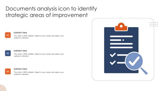 Documents Analysis Icon To Identify Strategic Areas Of Improvement Topics PDF