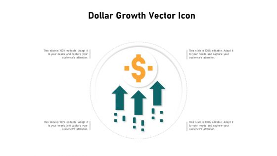 Dollar Growth Vector Icon Ppt PowerPoint Presentation Professional Graphics Template PDF