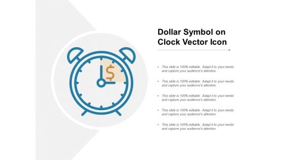 Dollar Symbol On Clock Vector Icon Ppt PowerPoint Presentation Professional Slide Download
