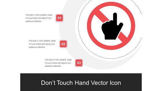 Dont Touch Hand Vector Icon Ppt PowerPoint Presentation File Background Designs PDF